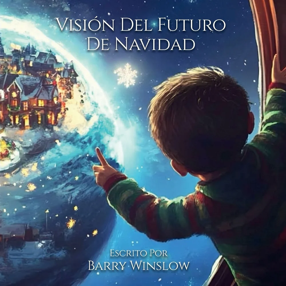 Spanish edition cover of Visión Del Futuro De Navidad by Barry Winslow.